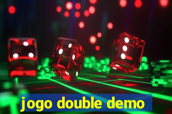 jogo double demo